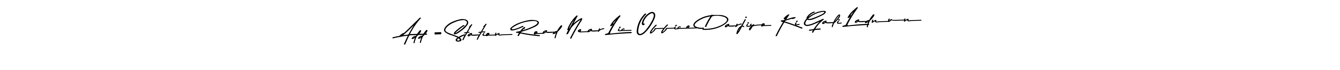 Use a signature maker to create a handwritten signature online. With this signature software, you can design (Asem Kandis PERSONAL USE) your own signature for name Add - Station Road Near Lic Office Darjiyo Ki Gali Ladnun. Add - Station Road Near Lic Office Darjiyo Ki Gali Ladnun signature style 9 images and pictures png