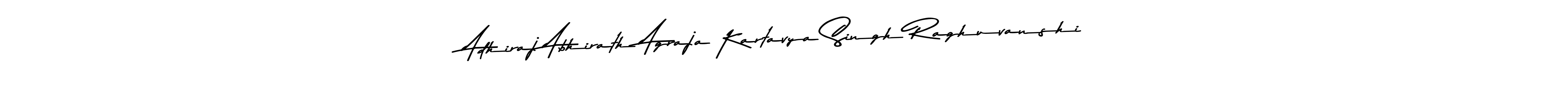 Adhiraj Abhirath Agraja Kartavya Singh Raghuvanshi stylish signature style. Best Handwritten Sign (Asem Kandis PERSONAL USE) for my name. Handwritten Signature Collection Ideas for my name Adhiraj Abhirath Agraja Kartavya Singh Raghuvanshi. Adhiraj Abhirath Agraja Kartavya Singh Raghuvanshi signature style 9 images and pictures png