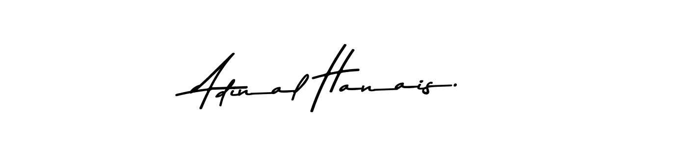 Create a beautiful signature design for name Adinal Hanais.. With this signature (Asem Kandis PERSONAL USE) fonts, you can make a handwritten signature for free. Adinal Hanais. signature style 9 images and pictures png
