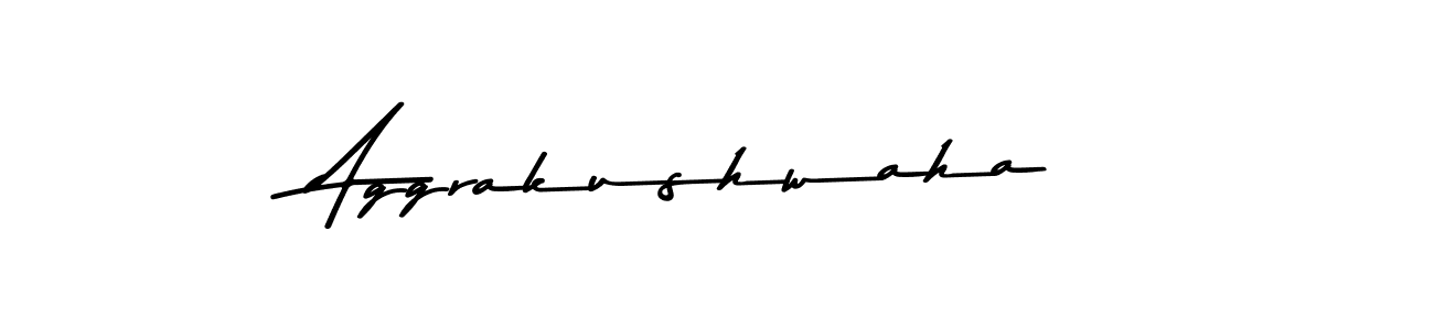 Aggrakushwaha stylish signature style. Best Handwritten Sign (Asem Kandis PERSONAL USE) for my name. Handwritten Signature Collection Ideas for my name Aggrakushwaha. Aggrakushwaha signature style 9 images and pictures png
