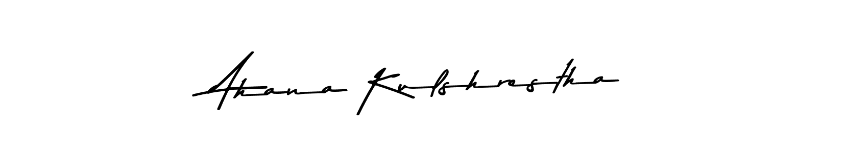 How to make Ahana Kulshrestha name signature. Use Asem Kandis PERSONAL USE style for creating short signs online. This is the latest handwritten sign. Ahana Kulshrestha signature style 9 images and pictures png