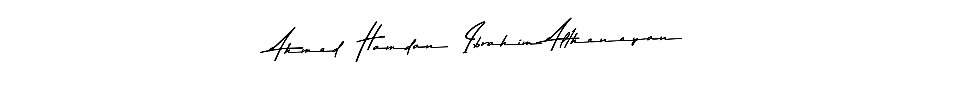 Create a beautiful signature design for name Ahmed  Hamdan  Ibrahim Altheneyan. With this signature (Asem Kandis PERSONAL USE) fonts, you can make a handwritten signature for free. Ahmed  Hamdan  Ibrahim Altheneyan signature style 9 images and pictures png