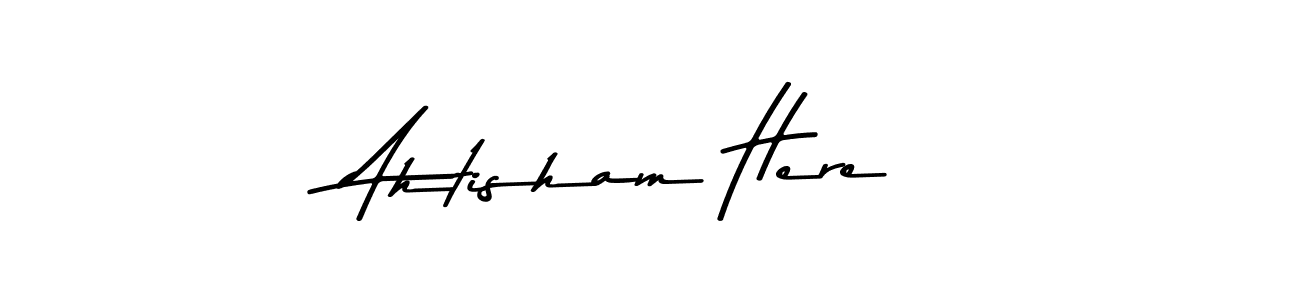 Use a signature maker to create a handwritten signature online. With this signature software, you can design (Asem Kandis PERSONAL USE) your own signature for name Ahtisham Here. Ahtisham Here signature style 9 images and pictures png