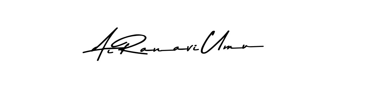 How to make Ai Ranavi Umu name signature. Use Asem Kandis PERSONAL USE style for creating short signs online. This is the latest handwritten sign. Ai Ranavi Umu signature style 9 images and pictures png