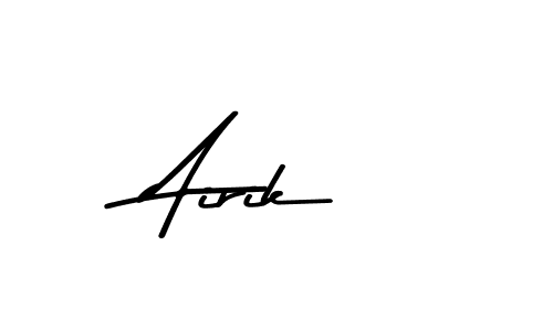 Design your own signature with our free online signature maker. With this signature software, you can create a handwritten (Asem Kandis PERSONAL USE) signature for name Airik. Airik signature style 9 images and pictures png