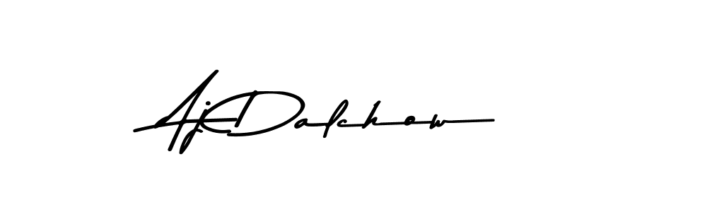 Make a beautiful signature design for name Aj Dalchow. With this signature (Asem Kandis PERSONAL USE) style, you can create a handwritten signature for free. Aj Dalchow signature style 9 images and pictures png