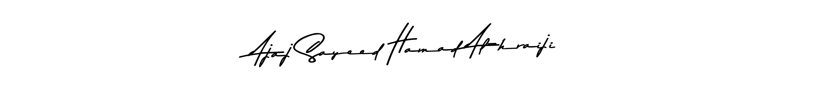 How to make Ajaj Sayeed Hamad Al-hraiji name signature. Use Asem Kandis PERSONAL USE style for creating short signs online. This is the latest handwritten sign. Ajaj Sayeed Hamad Al-hraiji signature style 9 images and pictures png