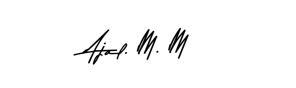 You should practise on your own different ways (Asem Kandis PERSONAL USE) to write your name (Ajal. M. M) in signature. don't let someone else do it for you. Ajal. M. M signature style 9 images and pictures png