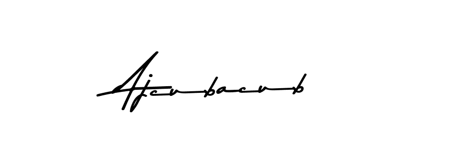 Create a beautiful signature design for name Ajcubacub. With this signature (Asem Kandis PERSONAL USE) fonts, you can make a handwritten signature for free. Ajcubacub signature style 9 images and pictures png