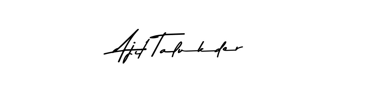 Make a beautiful signature design for name Ajit Talukder. With this signature (Asem Kandis PERSONAL USE) style, you can create a handwritten signature for free. Ajit Talukder signature style 9 images and pictures png