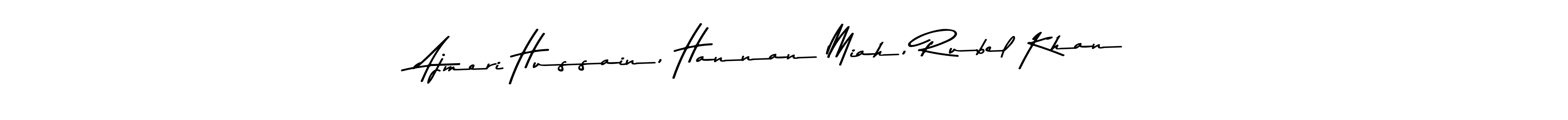 Also You can easily find your signature by using the search form. We will create Ajmeri Hussain, Hannan Miah, Rubel Khan name handwritten signature images for you free of cost using Asem Kandis PERSONAL USE sign style. Ajmeri Hussain, Hannan Miah, Rubel Khan signature style 9 images and pictures png