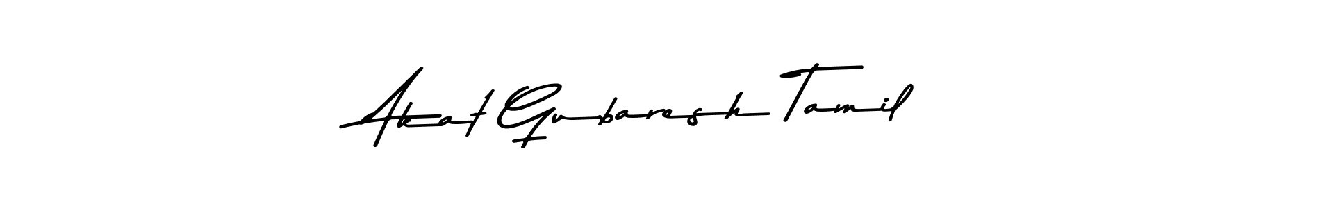 Make a short Akat Gubaresh Tamil signature style. Manage your documents anywhere anytime using Asem Kandis PERSONAL USE. Create and add eSignatures, submit forms, share and send files easily. Akat Gubaresh Tamil signature style 9 images and pictures png