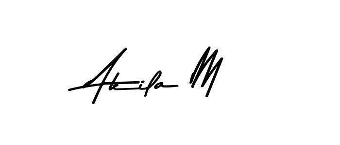 Make a beautiful signature design for name Akila M. With this signature (Asem Kandis PERSONAL USE) style, you can create a handwritten signature for free. Akila M signature style 9 images and pictures png