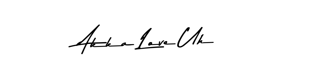 This is the best signature style for the Akka Love Uh name. Also you like these signature font (Asem Kandis PERSONAL USE). Mix name signature. Akka Love Uh signature style 9 images and pictures png