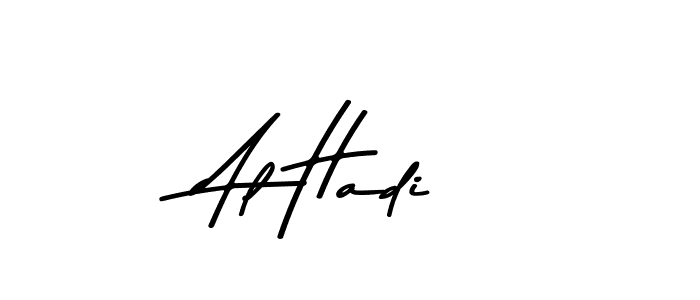 Make a beautiful signature design for name Al Hadi. With this signature (Asem Kandis PERSONAL USE) style, you can create a handwritten signature for free. Al Hadi signature style 9 images and pictures png