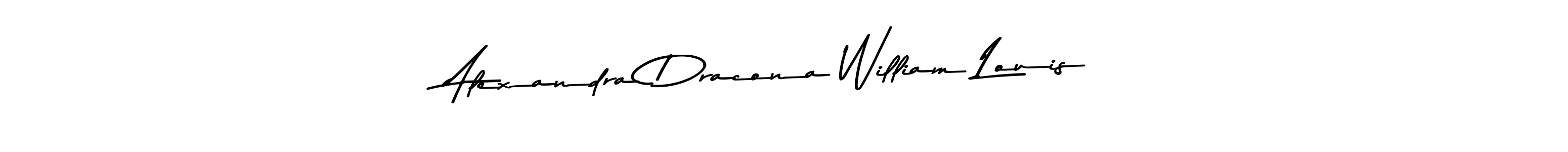 How to make Alexandra Dracona William Louis name signature. Use Asem Kandis PERSONAL USE style for creating short signs online. This is the latest handwritten sign. Alexandra Dracona William Louis signature style 9 images and pictures png