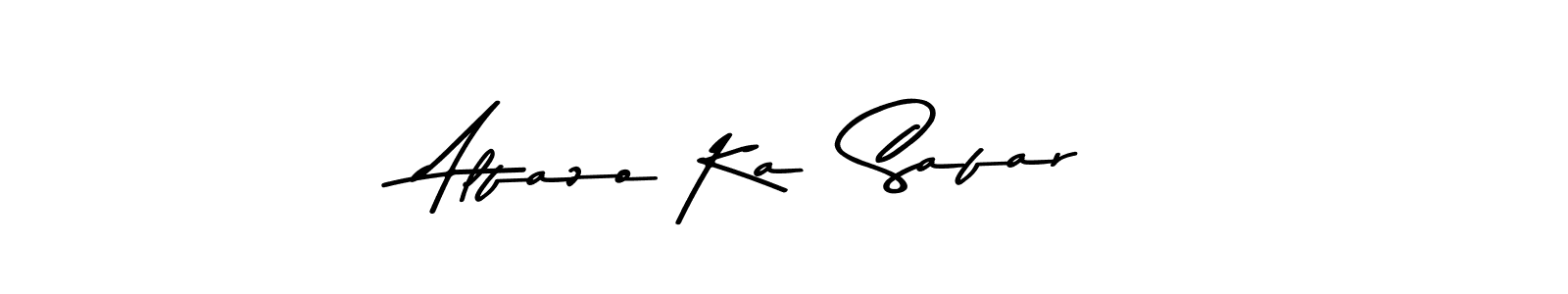 Use a signature maker to create a handwritten signature online. With this signature software, you can design (Asem Kandis PERSONAL USE) your own signature for name Alfazo Ka  Safar. Alfazo Ka  Safar signature style 9 images and pictures png