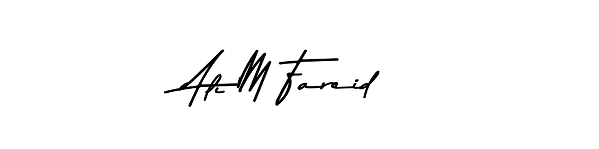 How to make Ali M Fareid name signature. Use Asem Kandis PERSONAL USE style for creating short signs online. This is the latest handwritten sign. Ali M Fareid signature style 9 images and pictures png