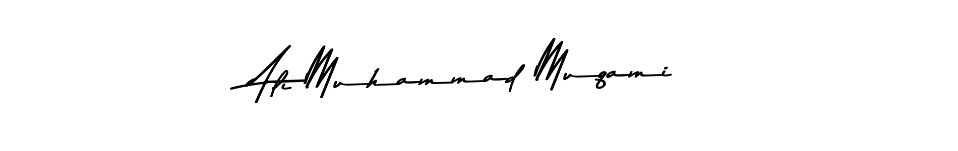 Ali Muhammad Muqami stylish signature style. Best Handwritten Sign (Asem Kandis PERSONAL USE) for my name. Handwritten Signature Collection Ideas for my name Ali Muhammad Muqami. Ali Muhammad Muqami signature style 9 images and pictures png