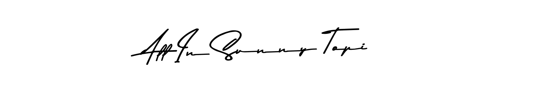 Similarly Asem Kandis PERSONAL USE is the best handwritten signature design. Signature creator online .You can use it as an online autograph creator for name All In Sunny Topi. All In Sunny Topi signature style 9 images and pictures png