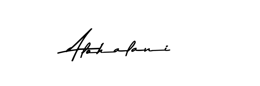 Alohalani stylish signature style. Best Handwritten Sign (Asem Kandis PERSONAL USE) for my name. Handwritten Signature Collection Ideas for my name Alohalani. Alohalani signature style 9 images and pictures png