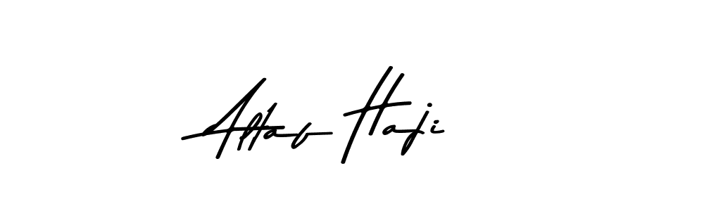 How to make Altaf Haji name signature. Use Asem Kandis PERSONAL USE style for creating short signs online. This is the latest handwritten sign. Altaf Haji signature style 9 images and pictures png