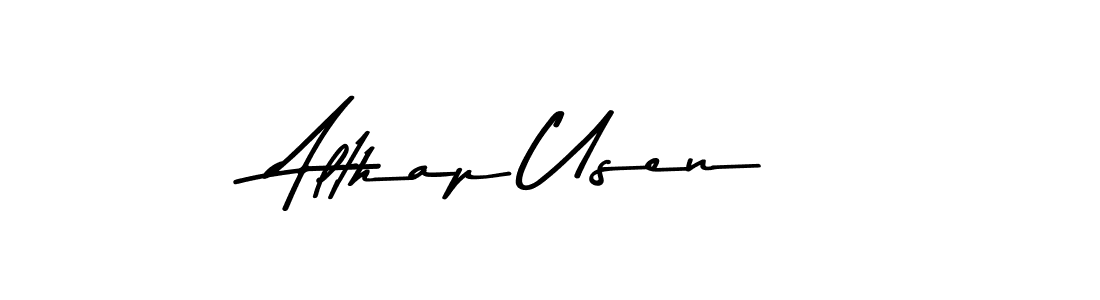 You should practise on your own different ways (Asem Kandis PERSONAL USE) to write your name (Althap Usen) in signature. don't let someone else do it for you. Althap Usen signature style 9 images and pictures png