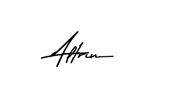 You should practise on your own different ways (Asem Kandis PERSONAL USE) to write your name (Altrin) in signature. don't let someone else do it for you. Altrin signature style 9 images and pictures png