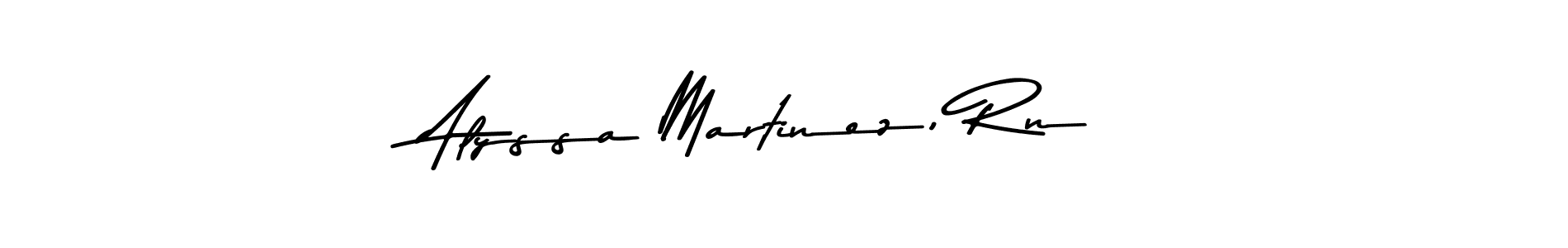 You should practise on your own different ways (Asem Kandis PERSONAL USE) to write your name (Alyssa Martinez, Rn) in signature. don't let someone else do it for you. Alyssa Martinez, Rn signature style 9 images and pictures png