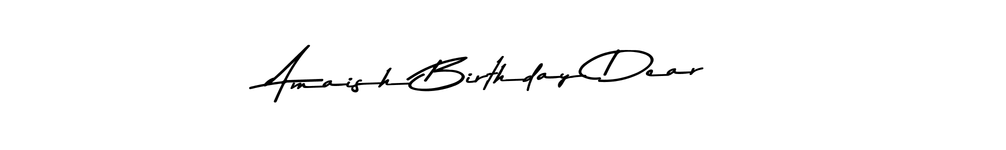 You can use this online signature creator to create a handwritten signature for the name Amaish Birthday Dear. This is the best online autograph maker. Amaish Birthday Dear signature style 9 images and pictures png