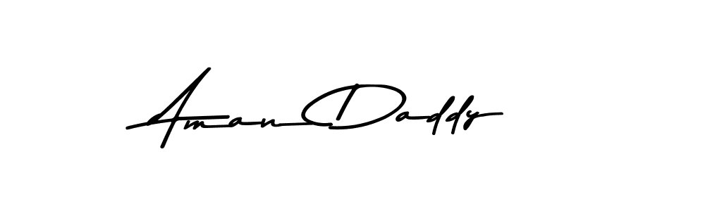 Make a short Aman Daddy signature style. Manage your documents anywhere anytime using Asem Kandis PERSONAL USE. Create and add eSignatures, submit forms, share and send files easily. Aman Daddy signature style 9 images and pictures png