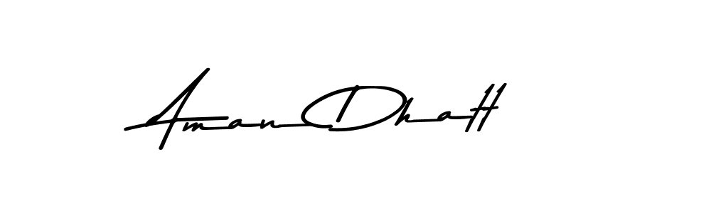 You should practise on your own different ways (Asem Kandis PERSONAL USE) to write your name (Aman Dhatt) in signature. don't let someone else do it for you. Aman Dhatt signature style 9 images and pictures png