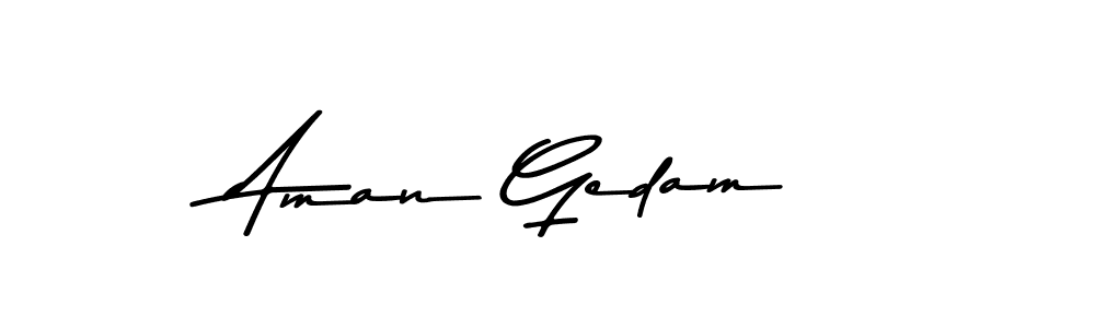 Make a short Aman Gedam signature style. Manage your documents anywhere anytime using Asem Kandis PERSONAL USE. Create and add eSignatures, submit forms, share and send files easily. Aman Gedam signature style 9 images and pictures png