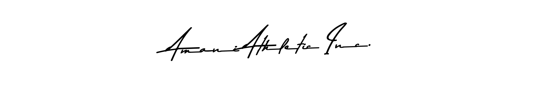 Use a signature maker to create a handwritten signature online. With this signature software, you can design (Asem Kandis PERSONAL USE) your own signature for name Amani Athletic Inc.. Amani Athletic Inc. signature style 9 images and pictures png