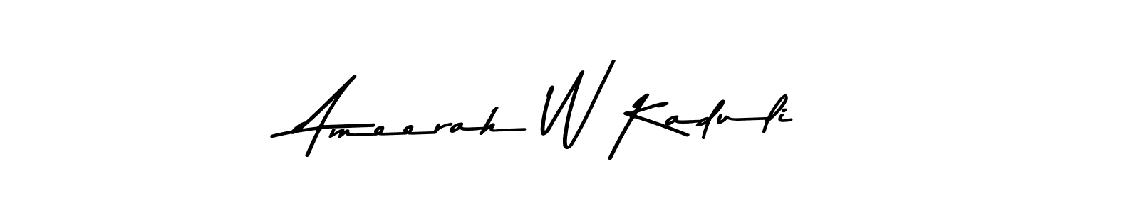 How to make Ameerah W Kaduli signature? Asem Kandis PERSONAL USE is a professional autograph style. Create handwritten signature for Ameerah W Kaduli name. Ameerah W Kaduli signature style 9 images and pictures png