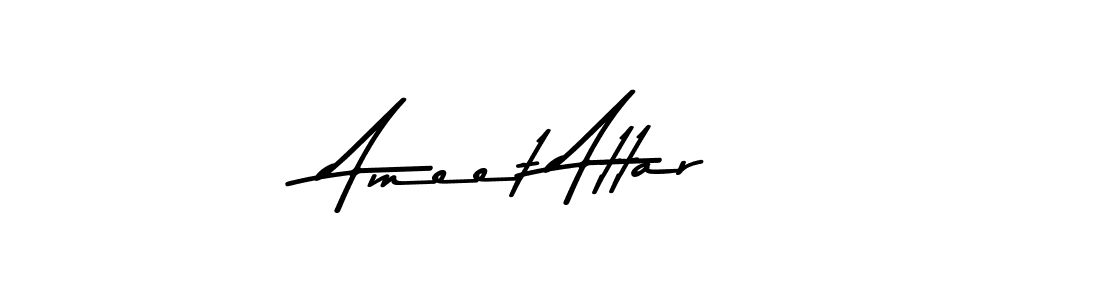 Design your own signature with our free online signature maker. With this signature software, you can create a handwritten (Asem Kandis PERSONAL USE) signature for name Ameet Attar. Ameet Attar signature style 9 images and pictures png