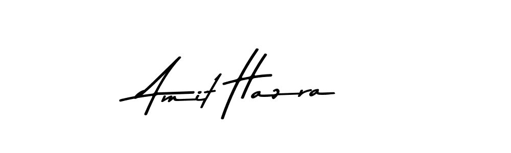 Amit Hazra stylish signature style. Best Handwritten Sign (Asem Kandis PERSONAL USE) for my name. Handwritten Signature Collection Ideas for my name Amit Hazra. Amit Hazra signature style 9 images and pictures png