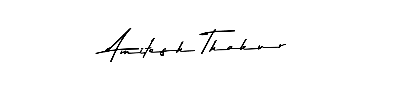 Make a beautiful signature design for name Amitesh Thakur. With this signature (Asem Kandis PERSONAL USE) style, you can create a handwritten signature for free. Amitesh Thakur signature style 9 images and pictures png