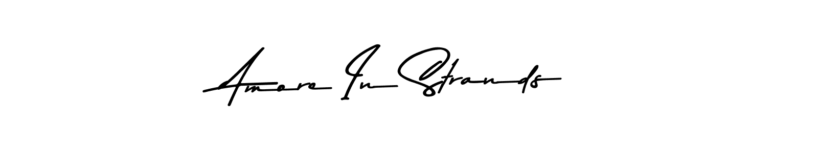 Once you've used our free online signature maker to create your best signature Asem Kandis PERSONAL USE style, it's time to enjoy all of the benefits that Amore In Strands name signing documents. Amore In Strands signature style 9 images and pictures png