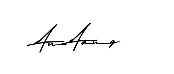 Once you've used our free online signature maker to create your best signature Asem Kandis PERSONAL USE style, it's time to enjoy all of the benefits that An Aang name signing documents. An Aang signature style 9 images and pictures png