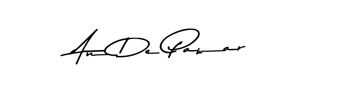 Also You can easily find your signature by using the search form. We will create An De Pawar name handwritten signature images for you free of cost using Asem Kandis PERSONAL USE sign style. An De Pawar signature style 9 images and pictures png