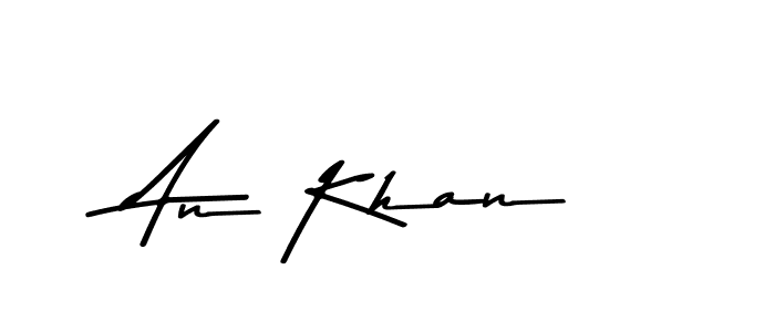 Also You can easily find your signature by using the search form. We will create An Khan name handwritten signature images for you free of cost using Asem Kandis PERSONAL USE sign style. An Khan signature style 9 images and pictures png