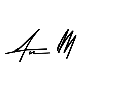 Once you've used our free online signature maker to create your best signature Asem Kandis PERSONAL USE style, it's time to enjoy all of the benefits that An M name signing documents. An M signature style 9 images and pictures png