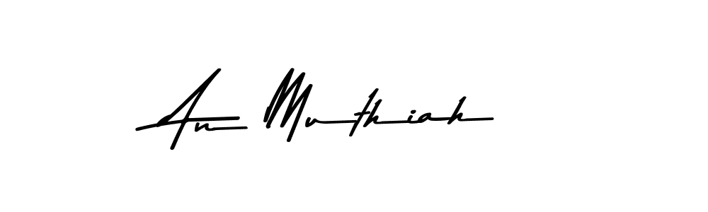 Use a signature maker to create a handwritten signature online. With this signature software, you can design (Asem Kandis PERSONAL USE) your own signature for name An Muthiah. An Muthiah signature style 9 images and pictures png