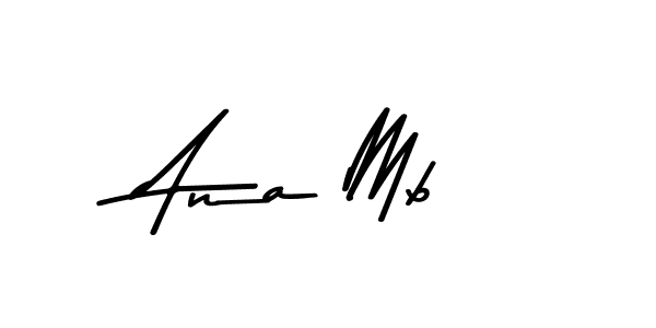 How to make Ana Mb name signature. Use Asem Kandis PERSONAL USE style for creating short signs online. This is the latest handwritten sign. Ana Mb signature style 9 images and pictures png