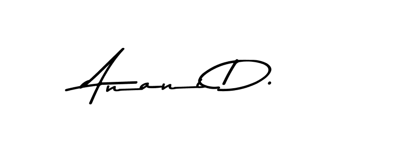 Make a short Anani D. signature style. Manage your documents anywhere anytime using Asem Kandis PERSONAL USE. Create and add eSignatures, submit forms, share and send files easily. Anani D. signature style 9 images and pictures png