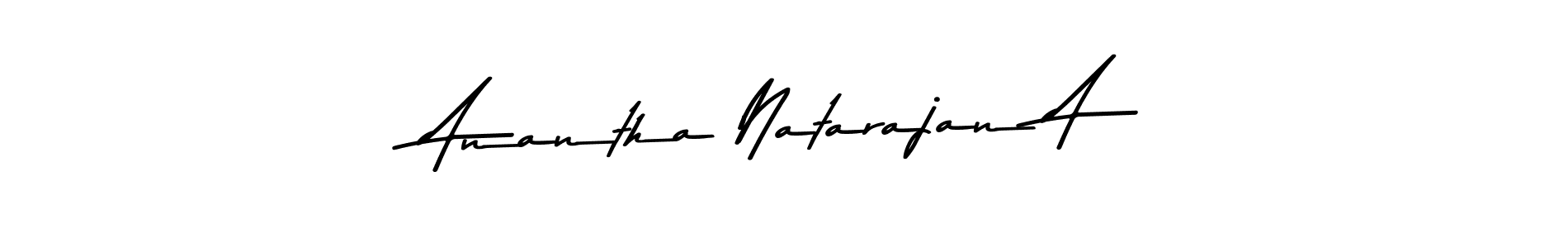 Create a beautiful signature design for name Anantha Natarajan A. With this signature (Asem Kandis PERSONAL USE) fonts, you can make a handwritten signature for free. Anantha Natarajan A signature style 9 images and pictures png