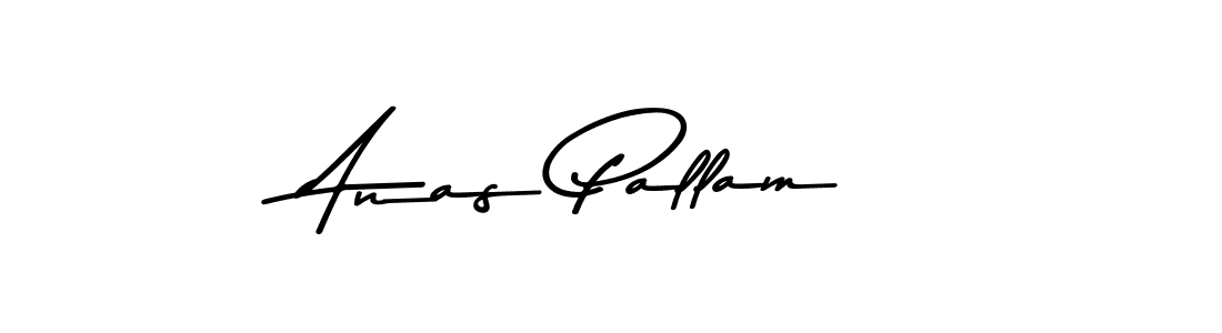Make a beautiful signature design for name Anas Pallam. With this signature (Asem Kandis PERSONAL USE) style, you can create a handwritten signature for free. Anas Pallam signature style 9 images and pictures png