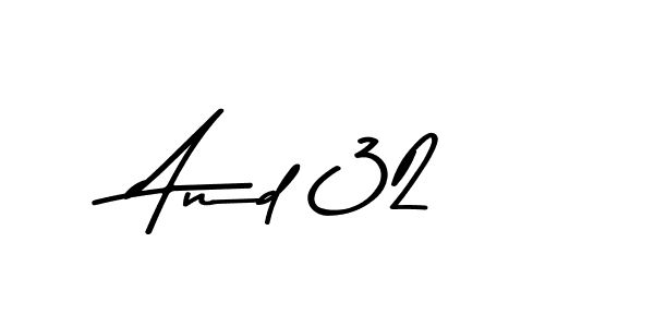 How to make And 32 signature? Asem Kandis PERSONAL USE is a professional autograph style. Create handwritten signature for And 32 name. And 32 signature style 9 images and pictures png