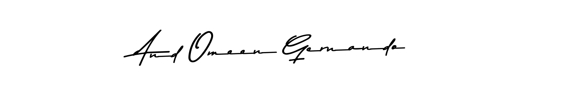 Check out images of Autograph of And Omeen Gernando name. Actor And Omeen Gernando Signature Style. Asem Kandis PERSONAL USE is a professional sign style online. And Omeen Gernando signature style 9 images and pictures png